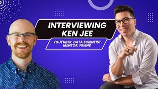 Interviewing Ken Jee | The Face of Data Science on YouTube