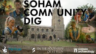 Soham Community Dig: In the Footsteps of St Felix