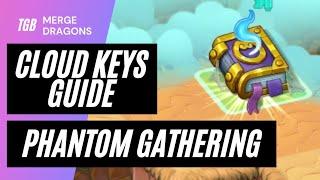 Merge Dragons Phantom Gathering Event Cloud Keys Guide