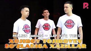 Million jamoasi - GAP YO'Q TRIOSI - Xojiboy Tojiboyev so'zlariga xazillar