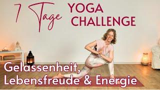 7 Tage Yoga Challenge | Dein Weg zu mehr Gelassenheit, Kraft & Energie