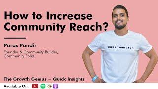 How to Grow an Online  Community | Steps to Increase the Community Reach | Paras Pundir | Infidigit