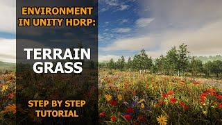 How To Add Grass in Unity | Step by Step Tutorial | HDRP |