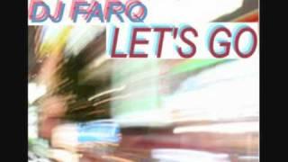 Let's Go - DJ farQ