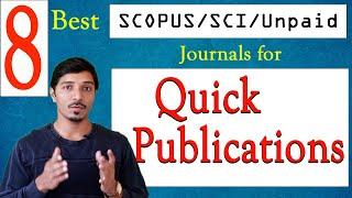 Best SCOPUS indexed Journals II SCI Journals II Unpaid Journals for Quick Publications