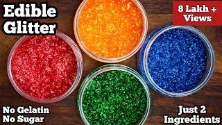 Homemade Edible Glitter Recipe - Just 2-Ingredient !