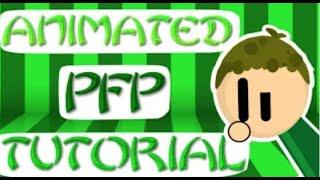 ANIMATED PFP TUTORIAL! (Scratch)