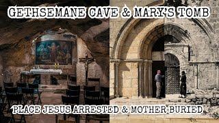 See Where Jesus Was Arrested to Be Crucified! Mary's Tomb, Church of St. Mary, Gethsemane Cave Tour!