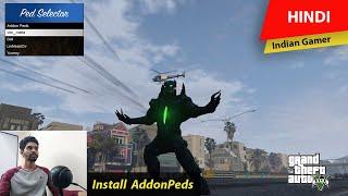 GTA 5 - How to Install AddonPeds | GTA 5 MODS | Hindi