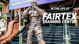 A Day Of Training At The World Class Fairtex Training Center in Thailand