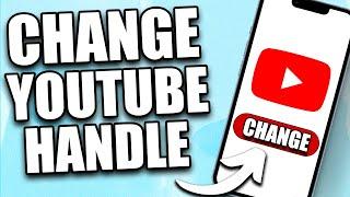 How to Change Your Handle on YouTube on Mobile (2024)