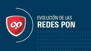 Evolución de las Redes GPON