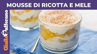 DOLCI VELOCI: MOUSSE DI RICOTTA E MELE CON CANNELLA