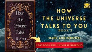 How the Universe Talks to You | Book 2 Full Audiobook