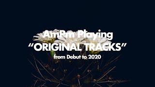 AmPm Playing "ORIGINAL TRACKS"