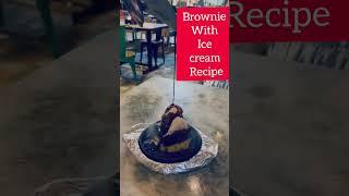 Brownie With Ice cream Recipe #bollywood #love #hindi #romantic #beautiful