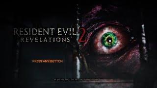 Resident Evil: Revelations 2 (2015) - Full Game ~ No Commentary - PS5