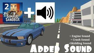 I tried to add some extra sounds in my car - Simple Sandbox 2