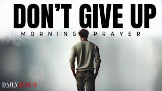 Always Hope in God: Do Not Give Up (Morning Devotional And Prayer)