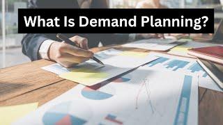 Demand Planning Explained | Process, Benefits & Forecasting | Supply Chain Management | SITMI
