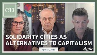 Economic Update: Solidarity Cities as Alternatives to Capitalism