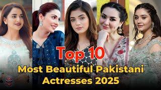 Top 10 Most Beautiful Pakistani Actress | Top 10 Pakistani Actresses In 2025 | Red King Topix