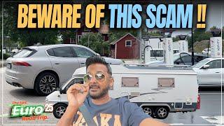 Europe’s Highways Are Full Of Scammers | Beware‼️| The Epic Europe Road Trip | Ep - 25