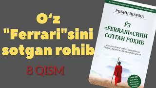 O‘z "Ferrari"sini sotgan rohib 8 QISM Oxirgi Bob #audiobook #audiokitob #audiokitoblar