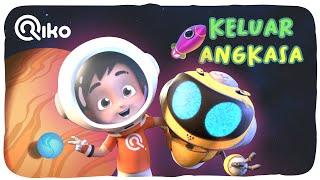 Lagu Anak Terbaru: KELUAR ANGKASA  - Riko The Series Season 02 - Episode 03