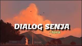 Lara - Dialog Senja