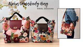 How to make a crossbody bag [Aloha Crossbody Bag by Sewing Seeds of Love]