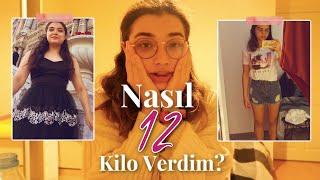 NASIL 12 KİLO VERDİM | Kalıcı Olarak Zayıflamak (Bol Fotoğraflı)