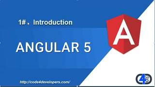 Angular 5 Tutorial 1#.  Introduction