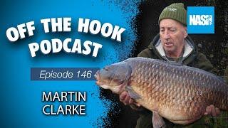 Martin Clarke - Nash Off The Hook Podcast - S2 Episode 146