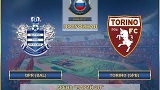 AFL17. Russian Cup. Bronze Play-Off. Semifinale. QPR - Torino