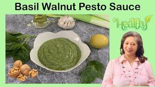 Basil Walnut Pesto Sauce | Italian Cuisine | Healthy Pasta Sauce