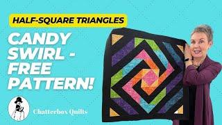 Make the Fun and Free "Candy Swirl" Pattern with Half-Square Triangles!