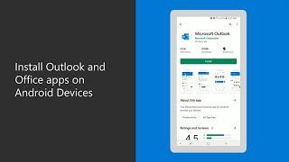 How to install Outlook and Office apps on Android devices