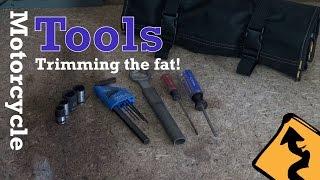 Tools for a Motorcycle Trip, Trimming the Fat