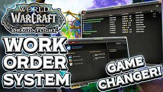 The NEW Work Order System is GAME CHANGING - Dragonflight