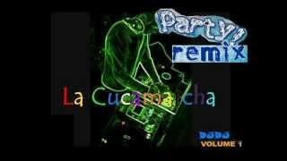 La Cucaracha   Party Remix