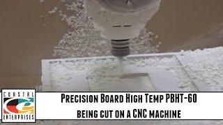 Precision Board High Temp PBHT-60 being cut on a CNC machine.