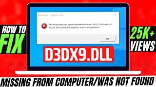  How To Fix d3dx9.dll Missing Error Windows 10/11/7