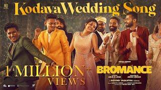 Kodava Wedding Song| Bromance |Arjun Ashokan,Mahima,Mathew Thomas |Govind Vasantha |ADJ |Ashiq Usman