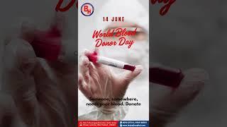 World Blood Donor Day | Donate Blood, Save Lives | Brajraj Hospital