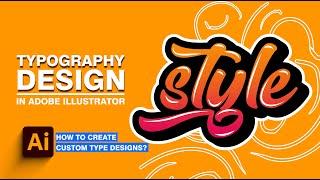 Typography in Adobe Illustrator: Creating Custom Type Designs