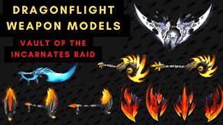 Dragonflight Raid Weapons | In Game Models | WOW Alpha Preview