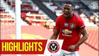 Martial hat-trick seals the win! | Highlights | Manchester United 3-0 Sheffield Utd | Premier League