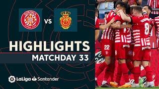 Highlights Girona FC vs RCD Mallorca (2-1)