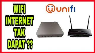 Inilah Antara Punca2 TM Wifi Unifi Internet Anda Tak Dapat Langsung !!